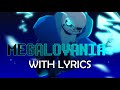 Megalovania [REMASTERED] With Lyrics - Undertale (2000 Subscriber Special)