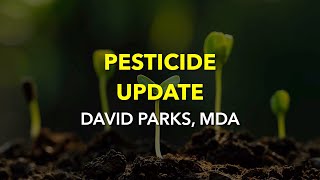 MDA Pesticide Update