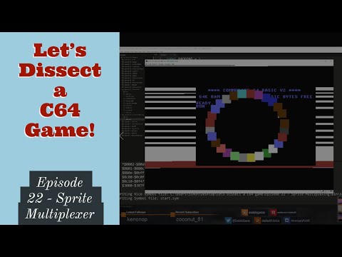Lets Dissect a Commodore 64 Game! - Episode 22 - Sprite Multiplexing - 24/01/2020