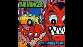The Hunger - Devil Thumbs A Ride - Vanishing Cream with lyrics