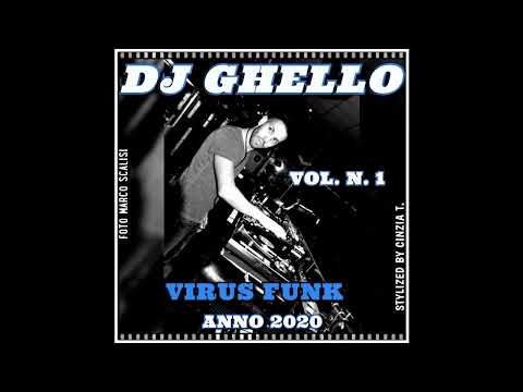 DJ GHELLO@DJ SET VIRUS FUNK - VOL. N. 1 -  ANNO 2020 - ONLY VINYL (Video by Cinzia T.)