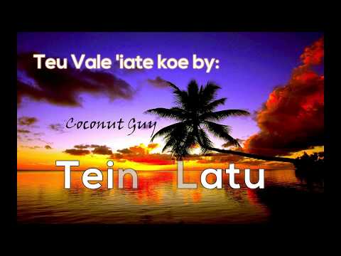 Teu vale 'iate koe (I'm crazy over you) by Teine Latu