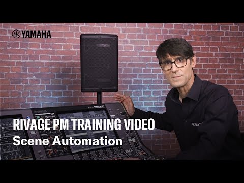 RIVAGE PM Training Video - Scene Automation