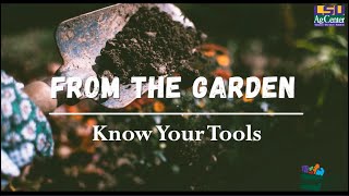 From the Garden: Know Your Garden Tools