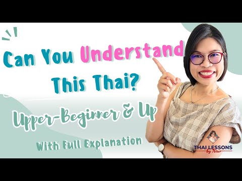 Understand Real Thai: Upper-Beginner and Above#LearnThaiOneDayOneSentence EP169