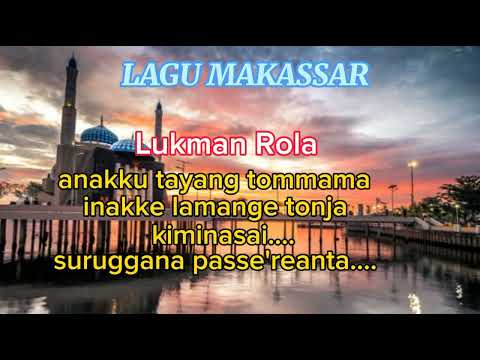 anakku rappo atingku (lirik) Lukman Rola