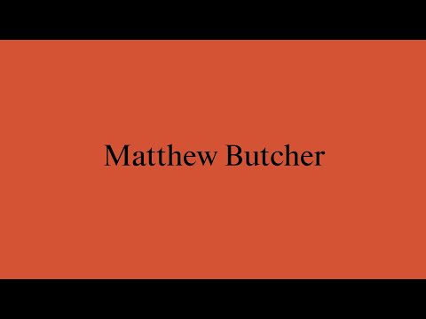 New Architects 4: Matthew Butcher