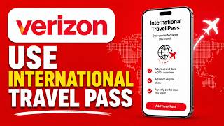 How to Use Verizon International Travel Pass - Step By Step