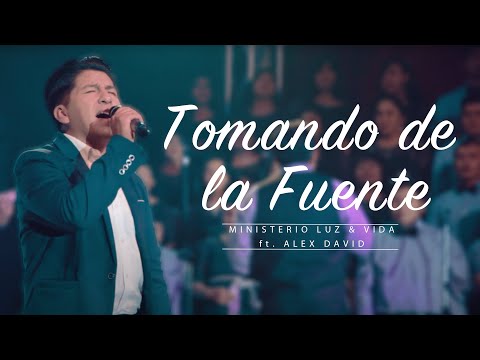 Tomando de la Fuente - Ministerio Luz y Vida (feat. Alex Quispe)