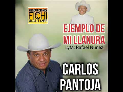 Carlos Pantoja - Ejemplo de mi Llanura