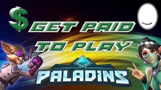 Paladins: How to Get Paid To Play