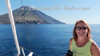 Let's Dance Sailing Story #19 - Bonfire Heart