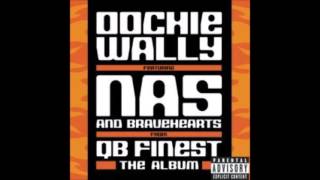 Nas and Bravehearts - Oochie Wally (Remix)