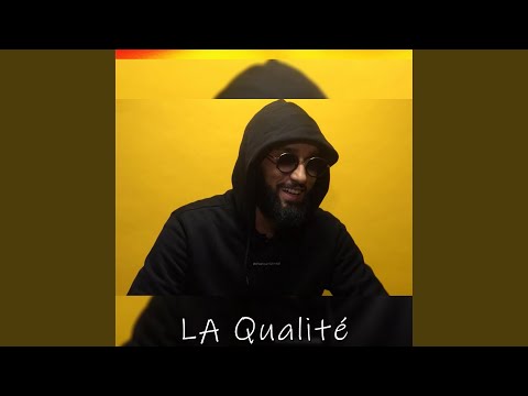 La Qualité