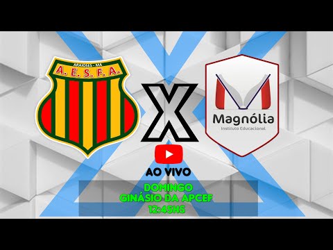 SAMPAIO FUTSAL X MAGNÓLIA FUTSAL - MARANHENSE FUTSAL 2021
