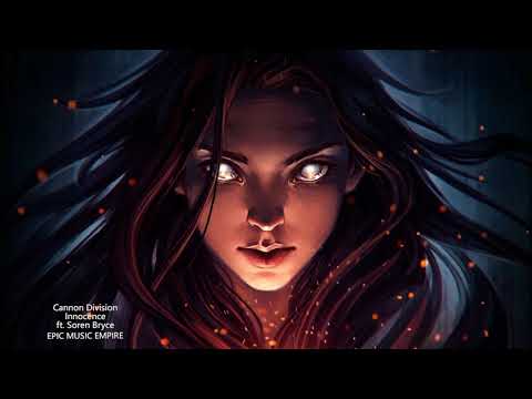Cannon Division - Innocence (ft. Soren Bryce) [Unbelievable Trailer Music]