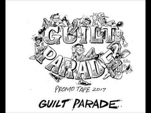 Guilt Parade - Promo Tape 2017