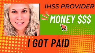 How I Became an IHSS Provider | Get Paid to Care for Your Loved One #caregiver