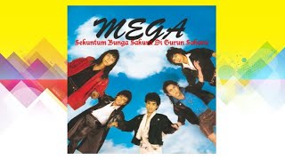 Download lagu Sekuntum Bunga Sakura Di Gurun Sahara - Mega mp3