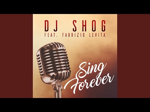 Sing Forever (Single Edit)