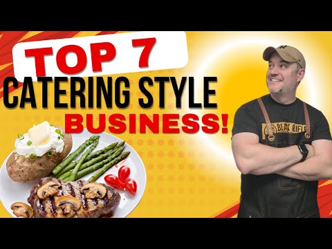 How to Start a Catering Business: 7 TYPES OF CATERING SERVICES [ Full Tutorial]