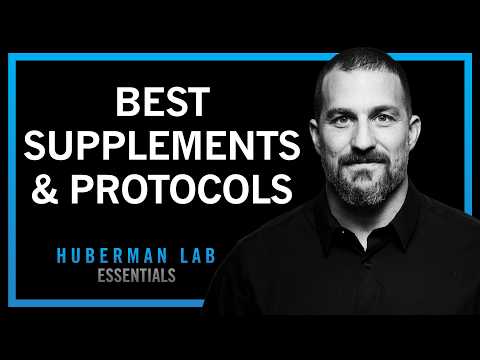 @hubermanlab - "Essentials: Developing a Rational Approach to Supplementation for Health & Performance"