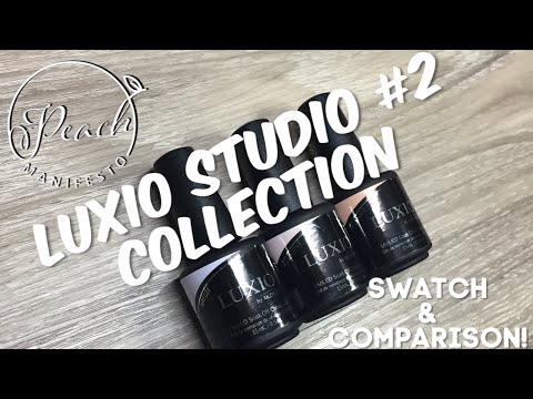 Luxio Studio Collection #2 swatch and comparison !