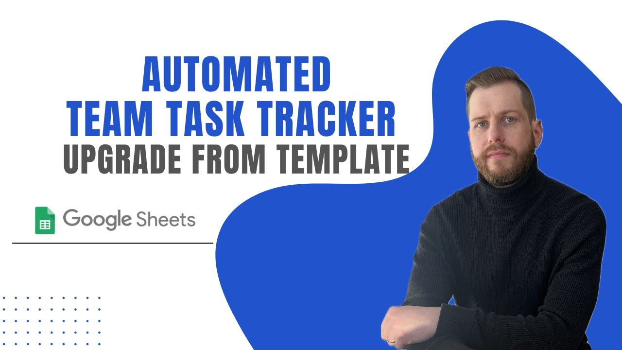 Automated Team Task Tracker Tutorial From Team Task Tracker Template