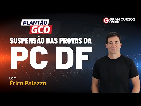 Concurso PCDF - Provas para Agente e Escrivão estão suspensas!