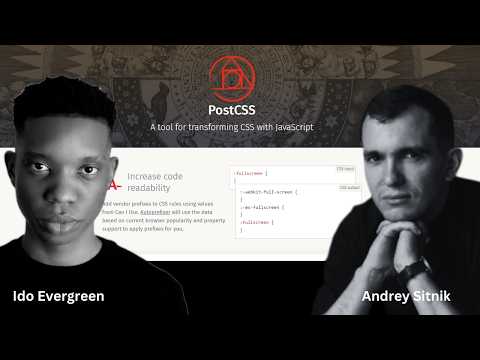 PostCSS, Logux & The Future of CSS - Andrey Sitnik