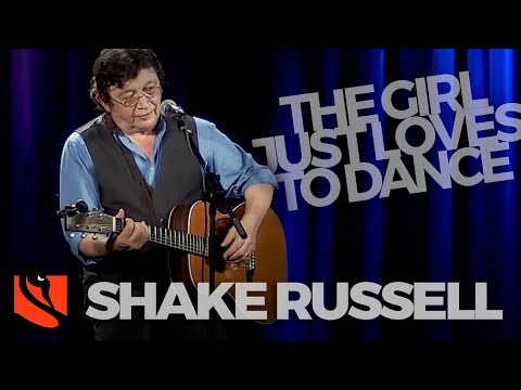 The Girl Just Loves to Dance | Shake Russell