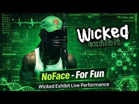 NoFace - For Fun | Wicked Exhibit Live Performance 🎙