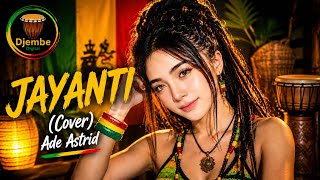 Download lagu JAYANTI (Cover) Ade Astrid SUNDA Versi REGGAE TERBARU 2026 🔥 VIRAL TIKTOK  mp3