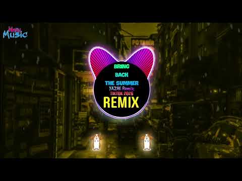 Bring Back The Summer (Yazhe Remix Tiktok 2026) - Rain Man x Oly || Proghouse Mix Hot Douyin