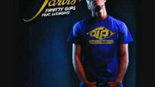 Jarvis Feat. Ludacris - Pretty Girl
