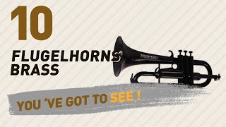 Video thumbnail for Flugelhorns Brass, Top 10 Collection // New & Popular 2017 by Musical Instruments