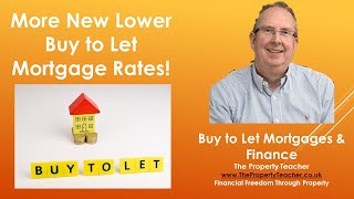 More News of Cheaper Buy to Let Mortgages