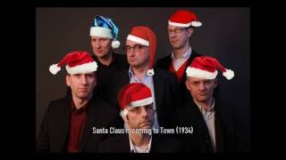 The Sixtonics | Santa Claus is coming to Town (1934) *** 2014 Christmas Party ***