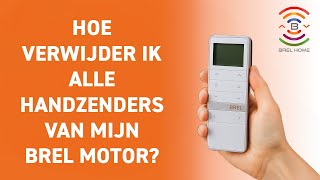 Hoe verwijder ik alle handzenders van mijn BREL MOTOR?