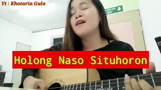Download lagu Cover Lagu Holong naso Tartuhor || Khotaria Gulo mp3