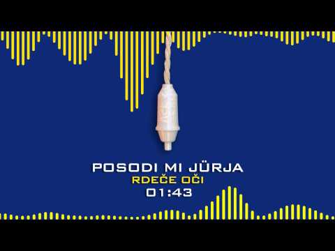 Posodi mi jűrja - Rdeče oči (Ugasnite luči)