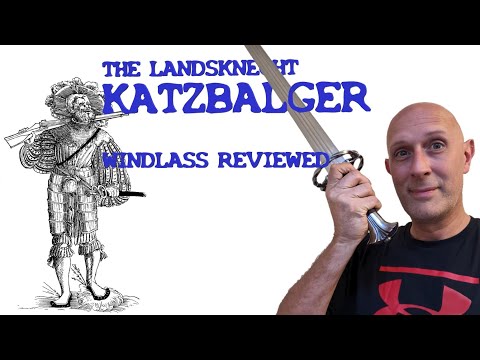 Landsknecht 'Katzbalger' Sword - How was It Used? With Windlass Example Review