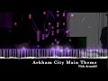 Batman Arkham City Main Theme - Piano Tutorial