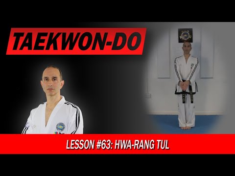 Hwa-Rang Tul - Taekwon-Do Lesson #63