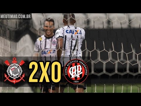 Corinthians 2x0 Atlético-PR - Gols da partida