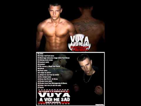 Vuya feat Derac-Sa vjerom u Boga ("A vidi me sad" album) 2010