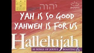 Allah or YAHWEH (31) - Yahweh Is For Us - by Maranatha Singers