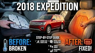 2018 - 2024 Ford Expedition Heated Seat Fix and Seat Breakdown - Heated Seat Not Working