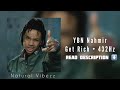432Hz YBN Nahmir Get Rich