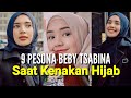 9 PESONA CUT BEBY TSABINA BERHIJAB